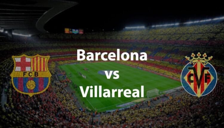 برشلونة وفياريال